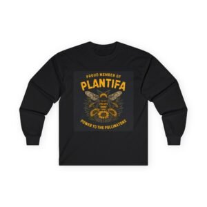 Plantifa Bee Long Sleeve Tee — Proud Member, Power to the Pollinators
