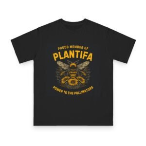Plantifa Bee Organic Cotton T-Shirt — "Proud Member of Plantifa: Power to the Pollinators"